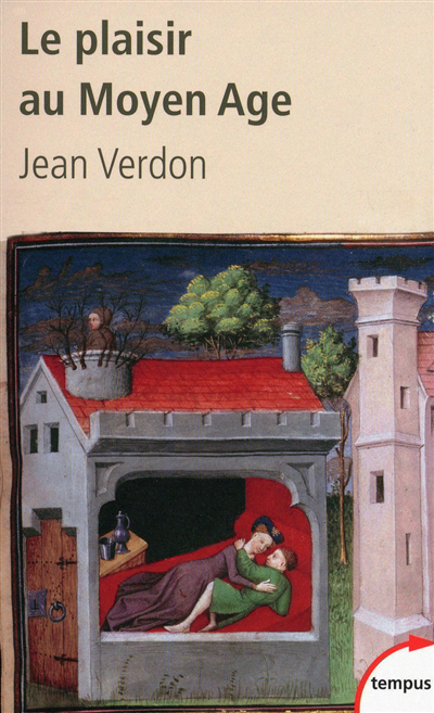 plaisir au Moyen Age (Le) | Verdon, Jean