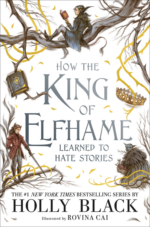 The Folk of the Air - How the King of Elfhame Learned to Hate Stories | Black, Holly