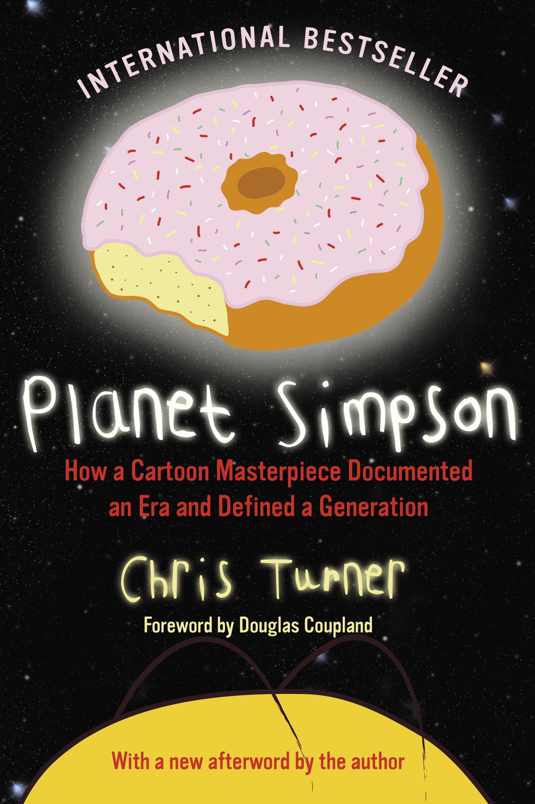 Planet Simpson : How a Cartoon Masterpiece Documented an Era and Defined a Generation | Turner, Chris