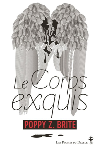 corps exquis (Le) | Brite, Poppy Z.