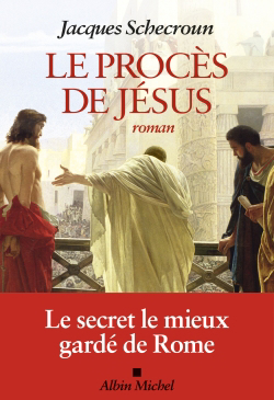 procès de Jésus (Le) | Schecroun, Jacques
