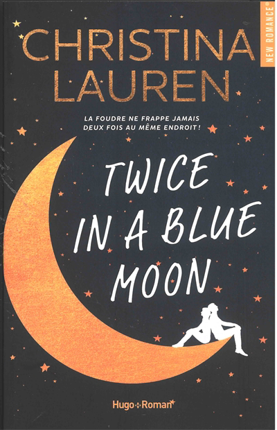 Twice in a blue moon | Lauren, Christina