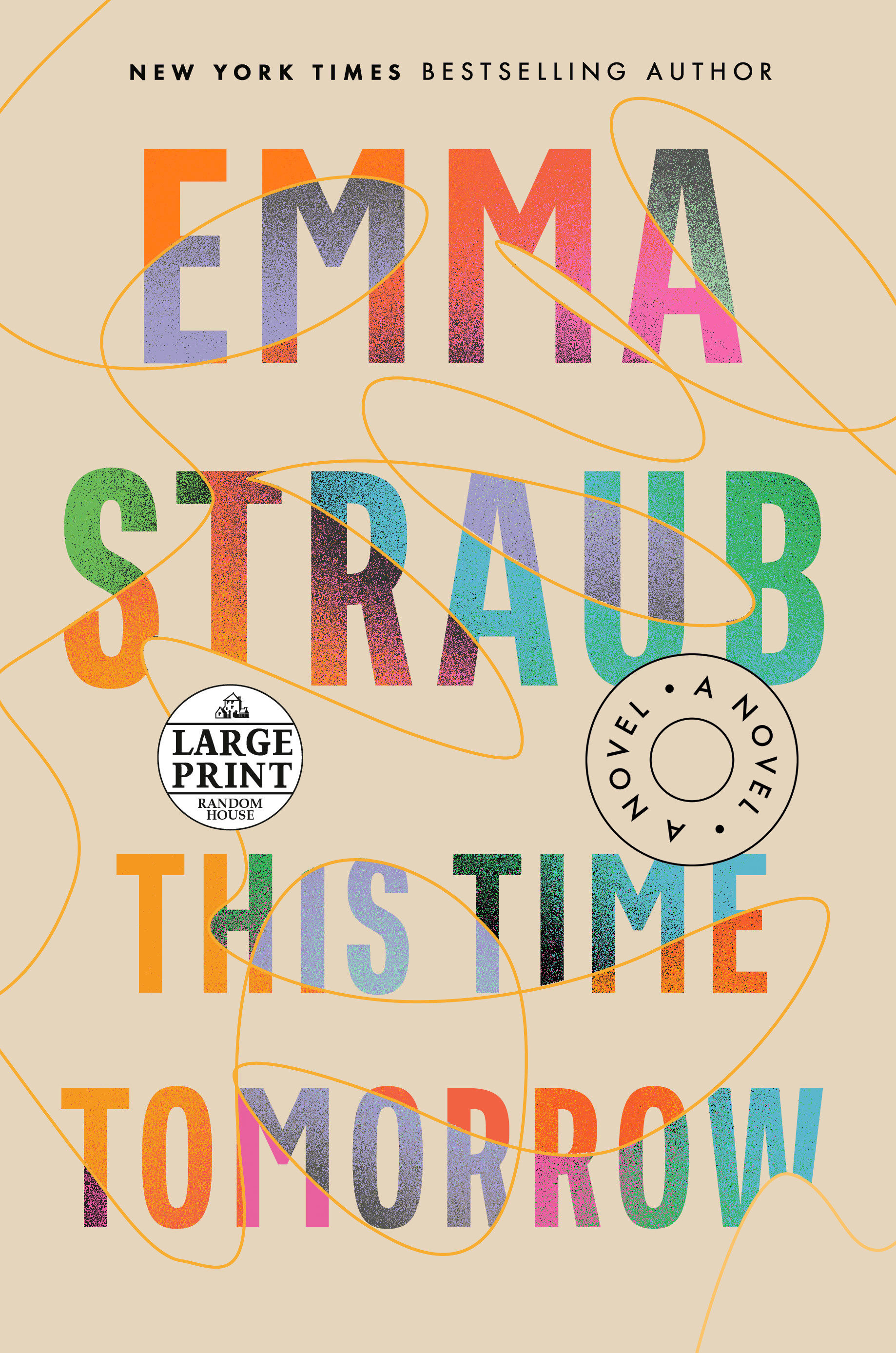 This Time Tomorrow : A Novel | Straub, Emma