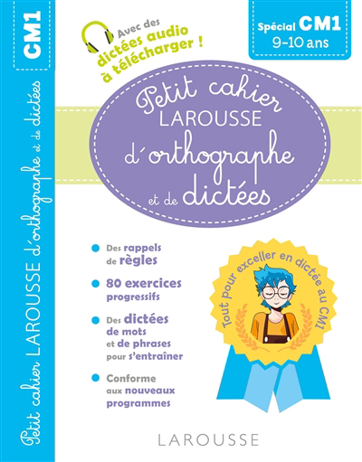 Petit cahier Larousse d'orthographe et de dictées spécial CM1 : 9-10 ans | Vulin, André