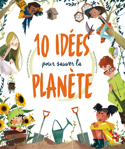 10 idées pour sauver la planète | Fornasari, Eleonora