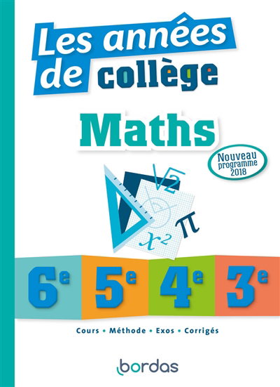 Maths, les années de collège : 6e, 5e, 4e, 3e : conforme au nouveau programme | Dumont, Guillaume