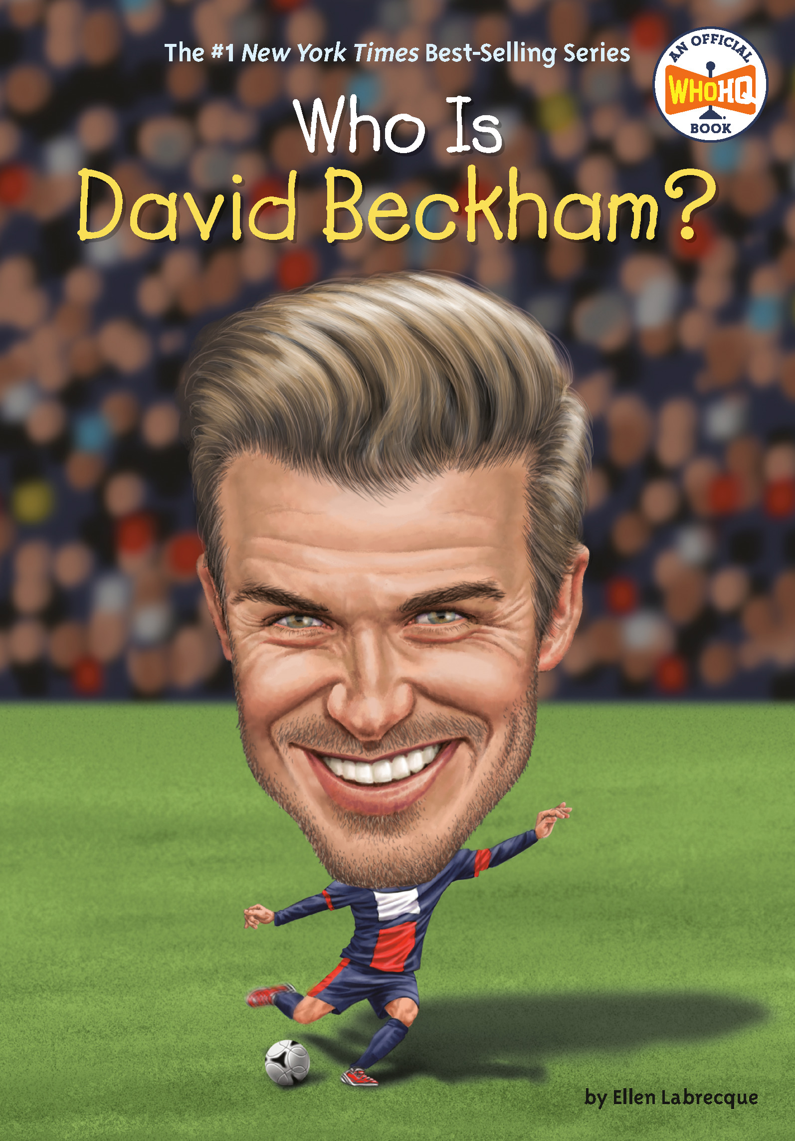 Who Is David Beckham? | Labrecque, Ellen
