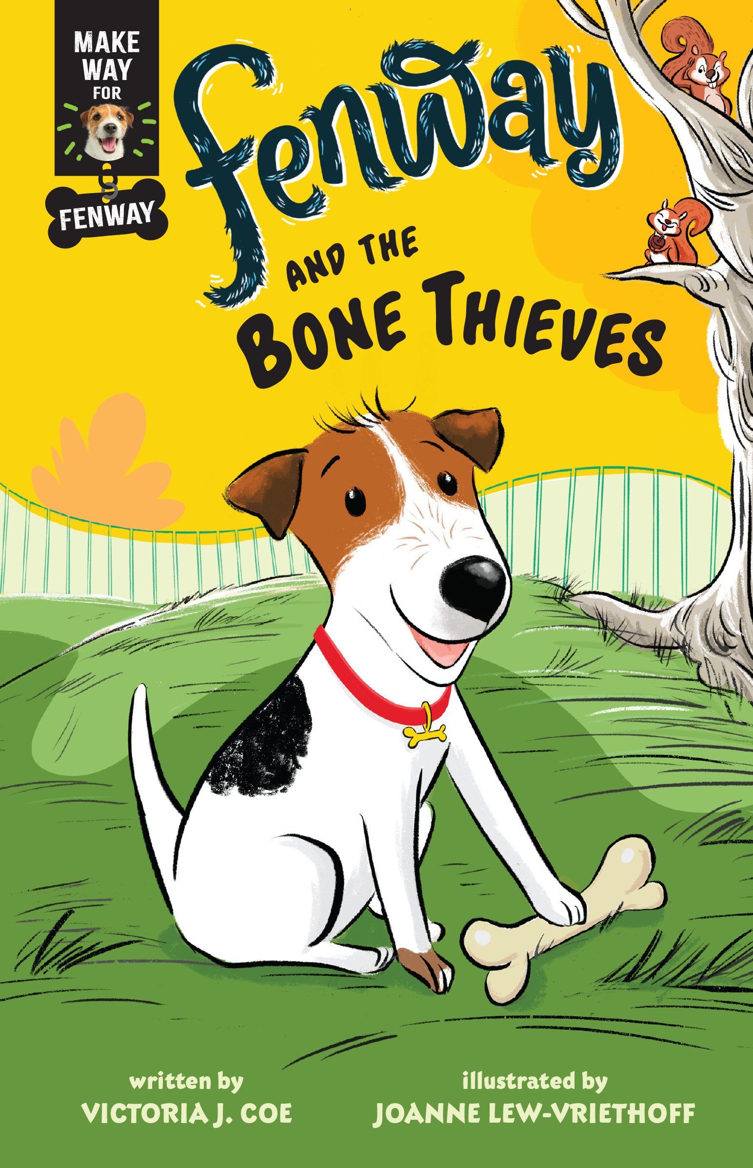 Make Way for Fenway! T.01 - Fenway and the Bone Thieves | Coe, Victoria J.