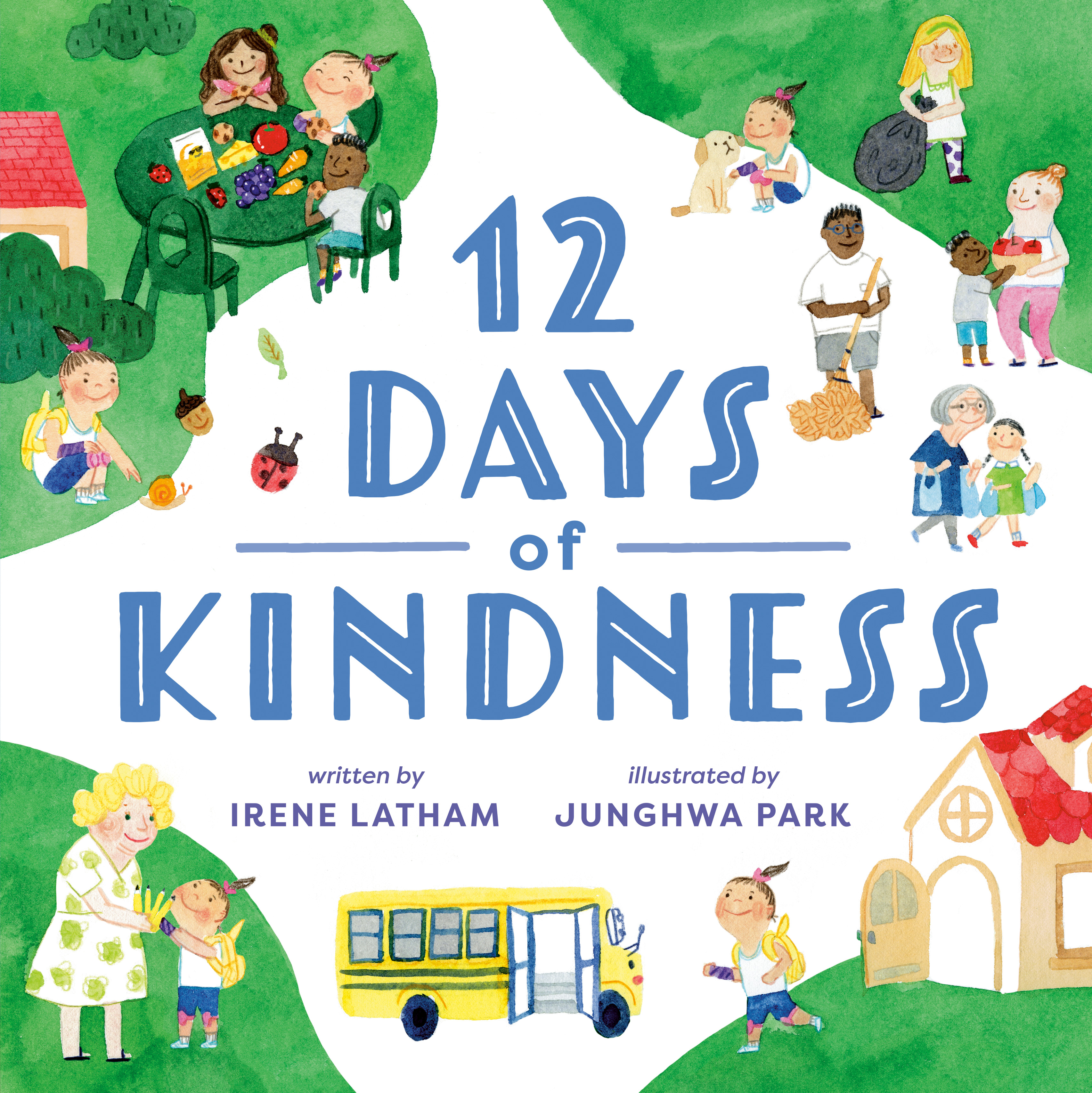 Twelve Days of Kindness | Latham, Irene