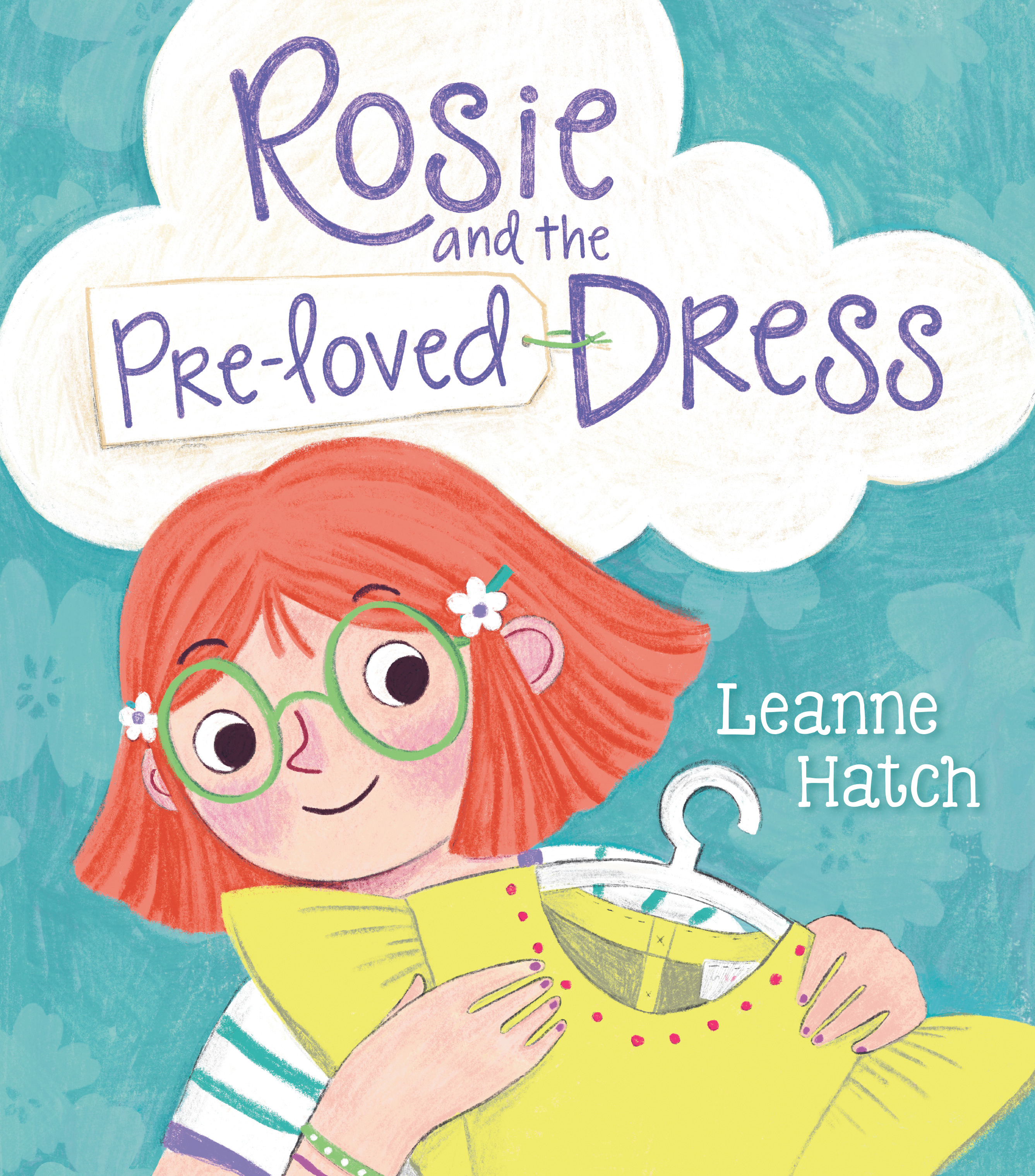 Rosie and the Pre-Loved Dress | Hatch, Leanne