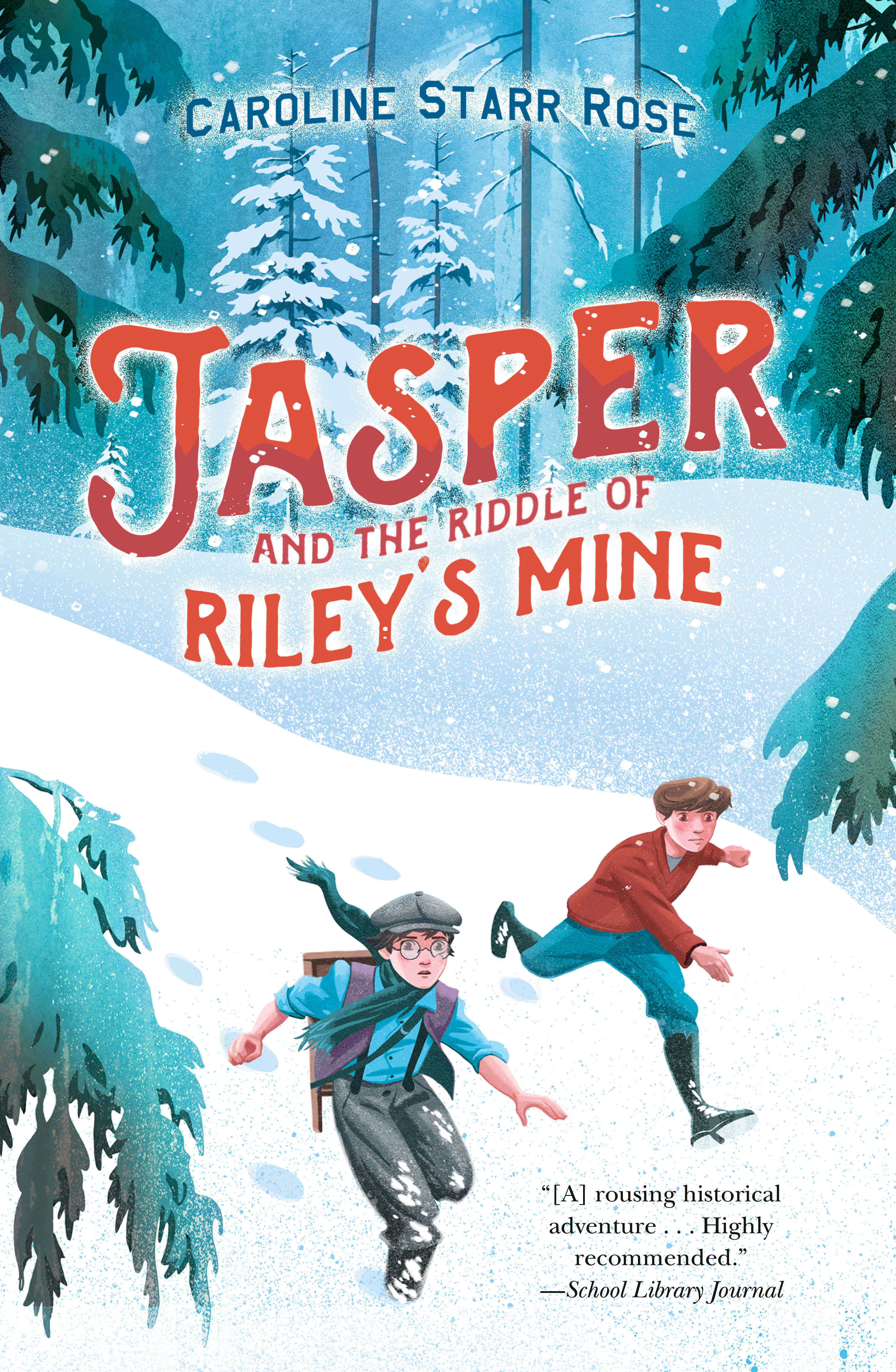 Jasper and the Riddle of Riley's Mine | Rose, Caroline Starr
