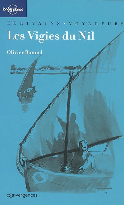 vigies du Nil (Les) | Bonnel, Olivier
