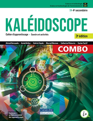 Kaléidoscope ST-STE, 3e édition - 4e secondaire - COMBO version imprimée ET numérique | Bensaada, Ahmed