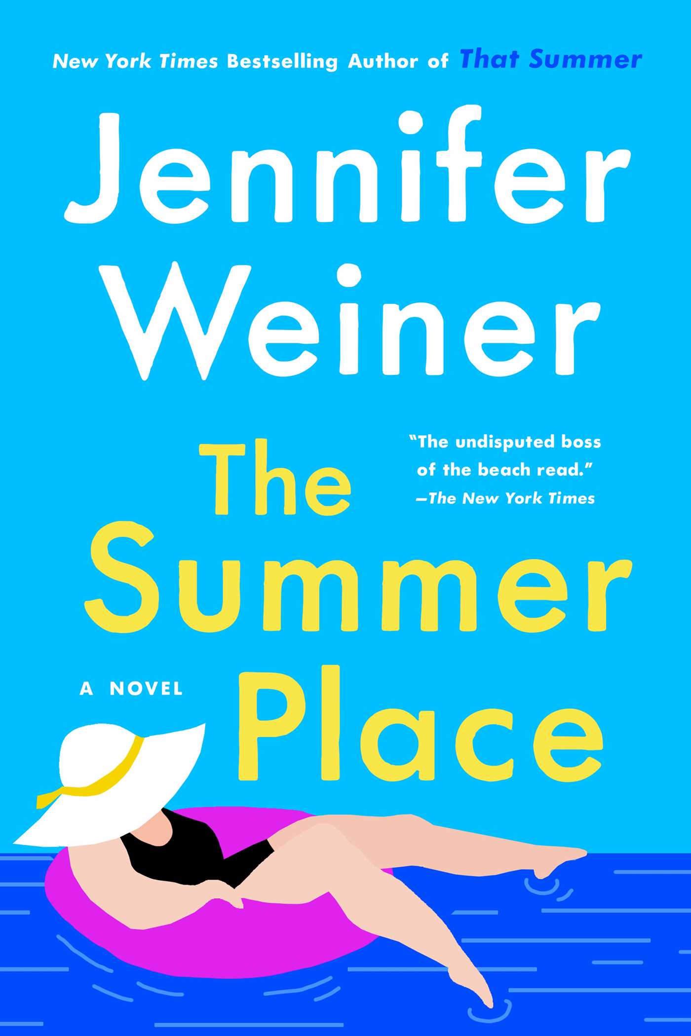 The Summer Place : A Novel | Weiner, Jennifer