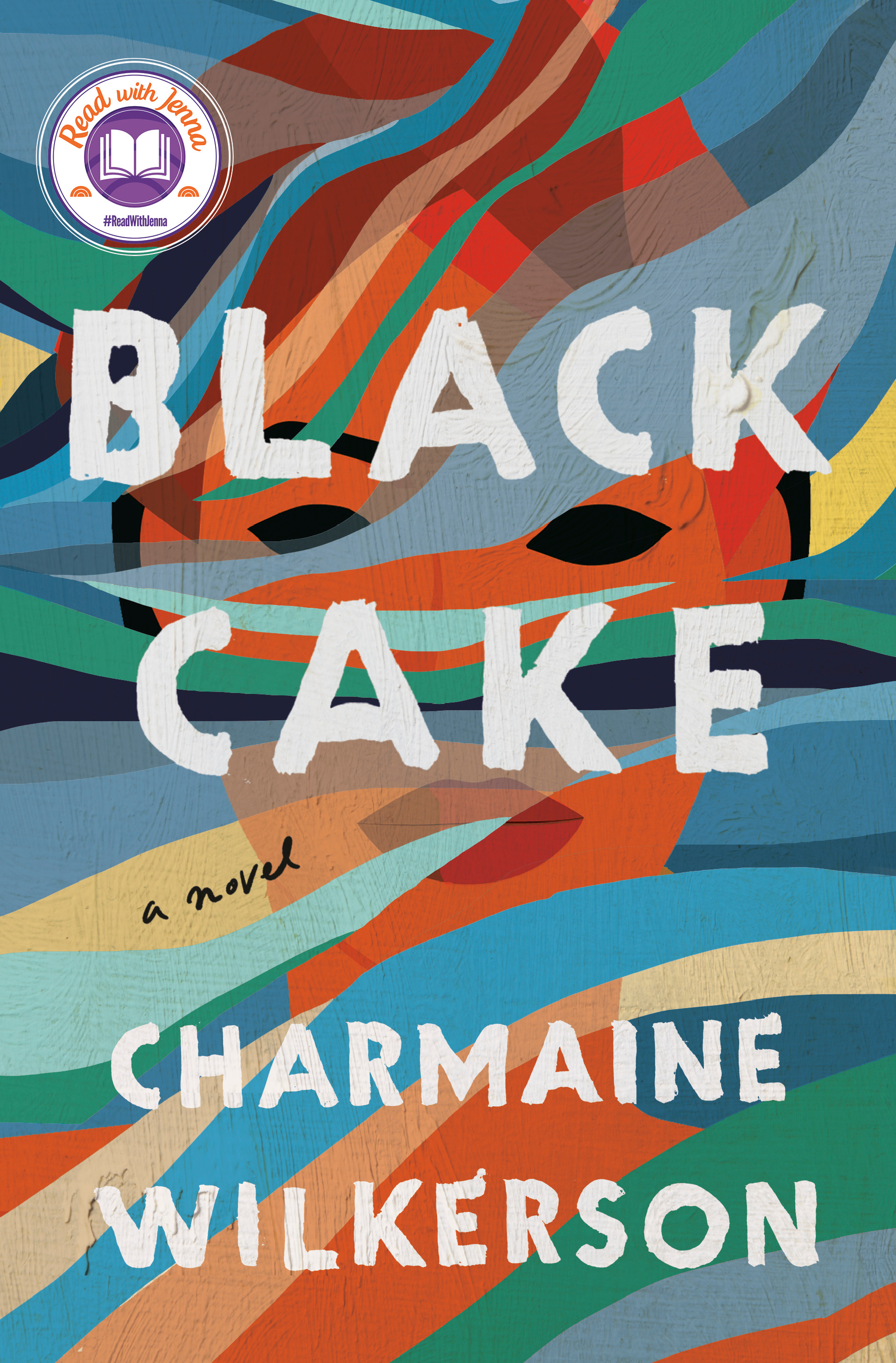 Black Cake : A Novel | Wilkerson, Charmaine