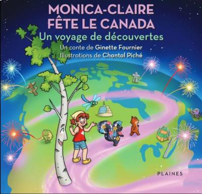 Monica-Claire fête le Canada | FOURNIER, GINETTE   - PICHÉ, CHANTAL 
