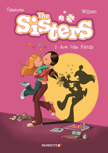 The Sisters Vol.1 - Just Like Family | Cazenove, Christophe