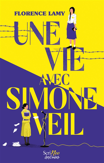 Une vie avec Simone Veil | Lamy, Florence