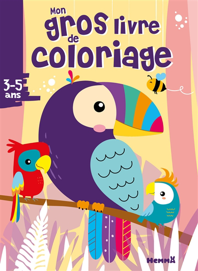 Mon gros livre de coloriage : 3-5 ans : perroquets | 