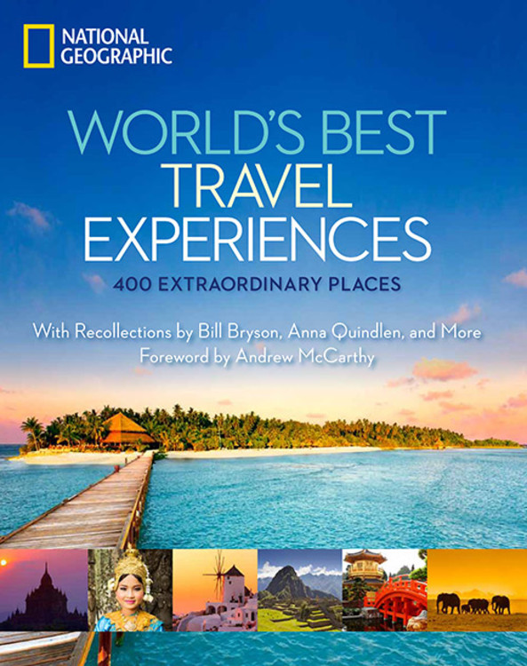 World's Best Travel Experiences : 400 Extraordinary Places | 