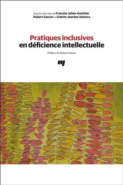 Pratiques inclusives en déficience intellectuelle | Julien-Gauthier, Francine