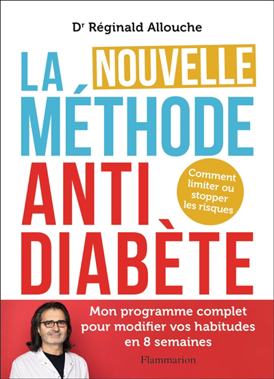nouvelle méthode anti-diabète : comment limiter ou stopper les risques (La) | Allouche, Réginald Maurice