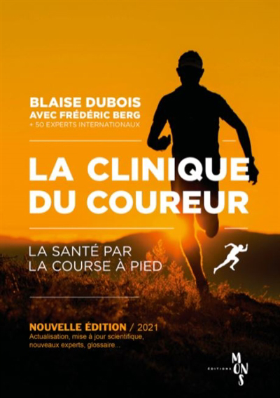 clinique du coureur (La) : la santé par la course à pied | Dubois, Blaise