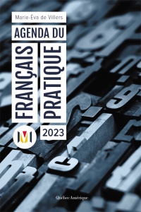 Agenda du français pratique (L')- 2023 | De Villiers, Marie-Éva 