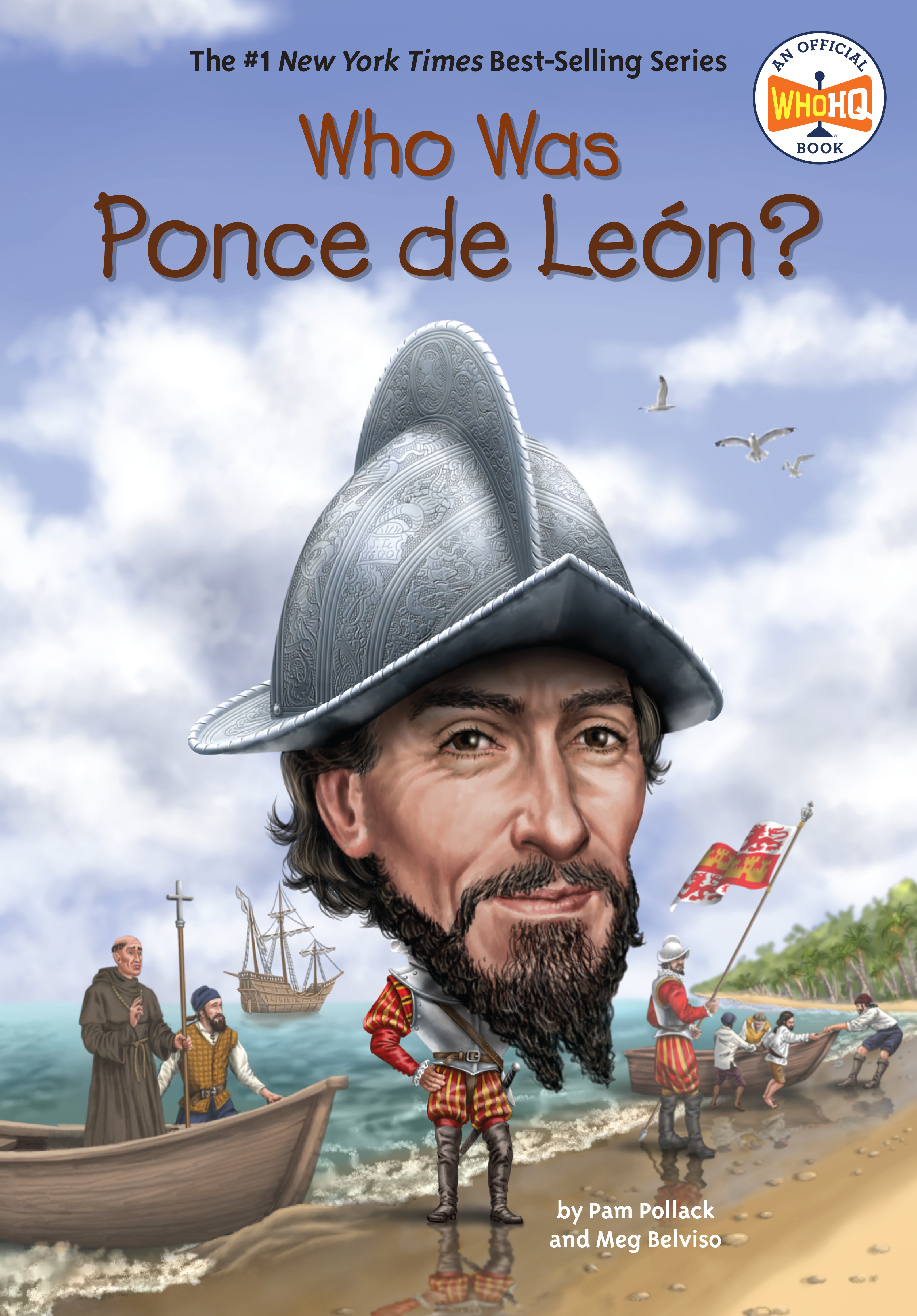 Who Was? - Who Was Ponce de León? | Pollack, Pam