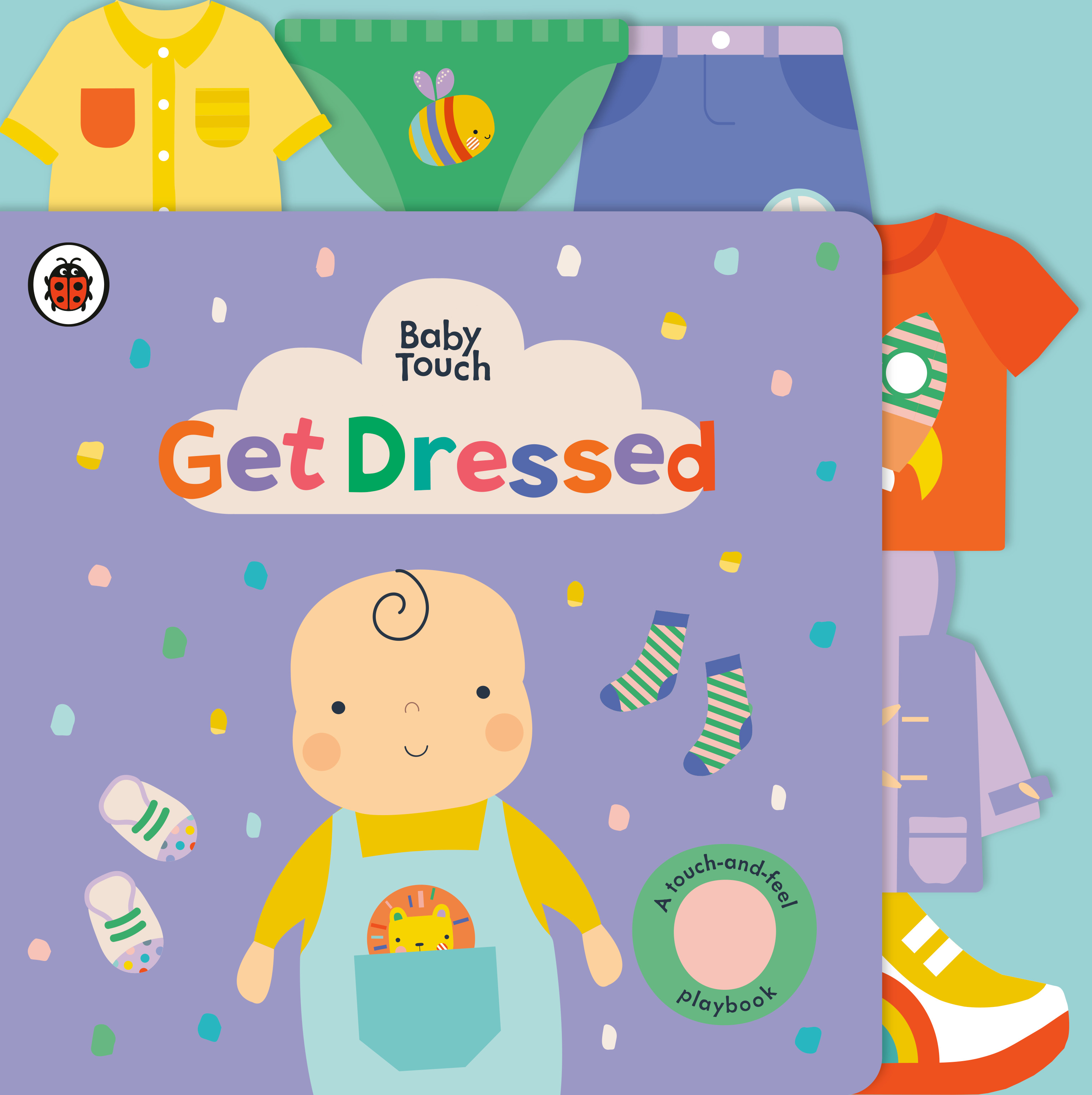 Get Dressed: A Touch-and-Feel Playbook | Ladybird