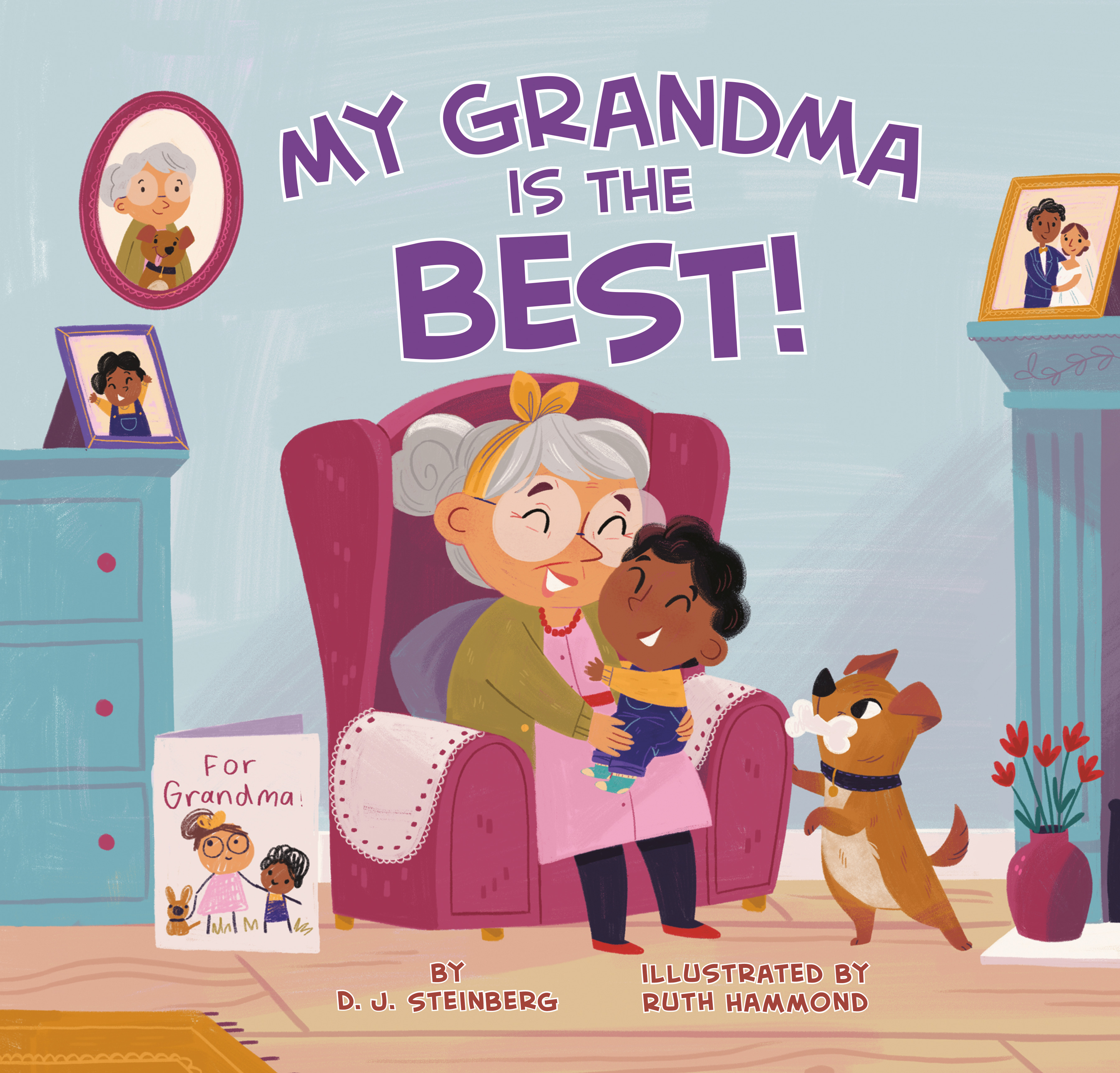 My Grandma Is the Best! | Steinberg, D.J.