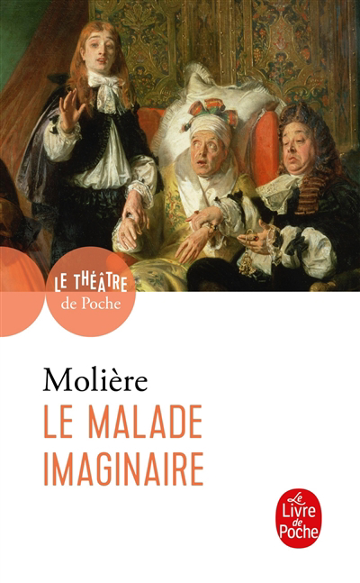 malade imaginaire (Le) | Molière