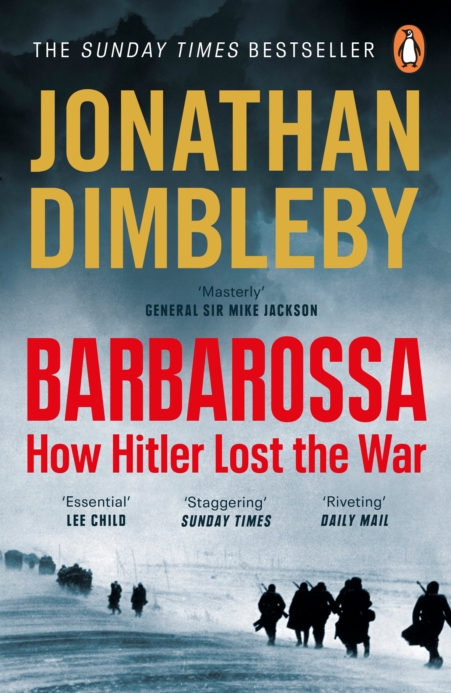 Barbarossa : How Hitler Lost the War | Dimbleby, Jonathan