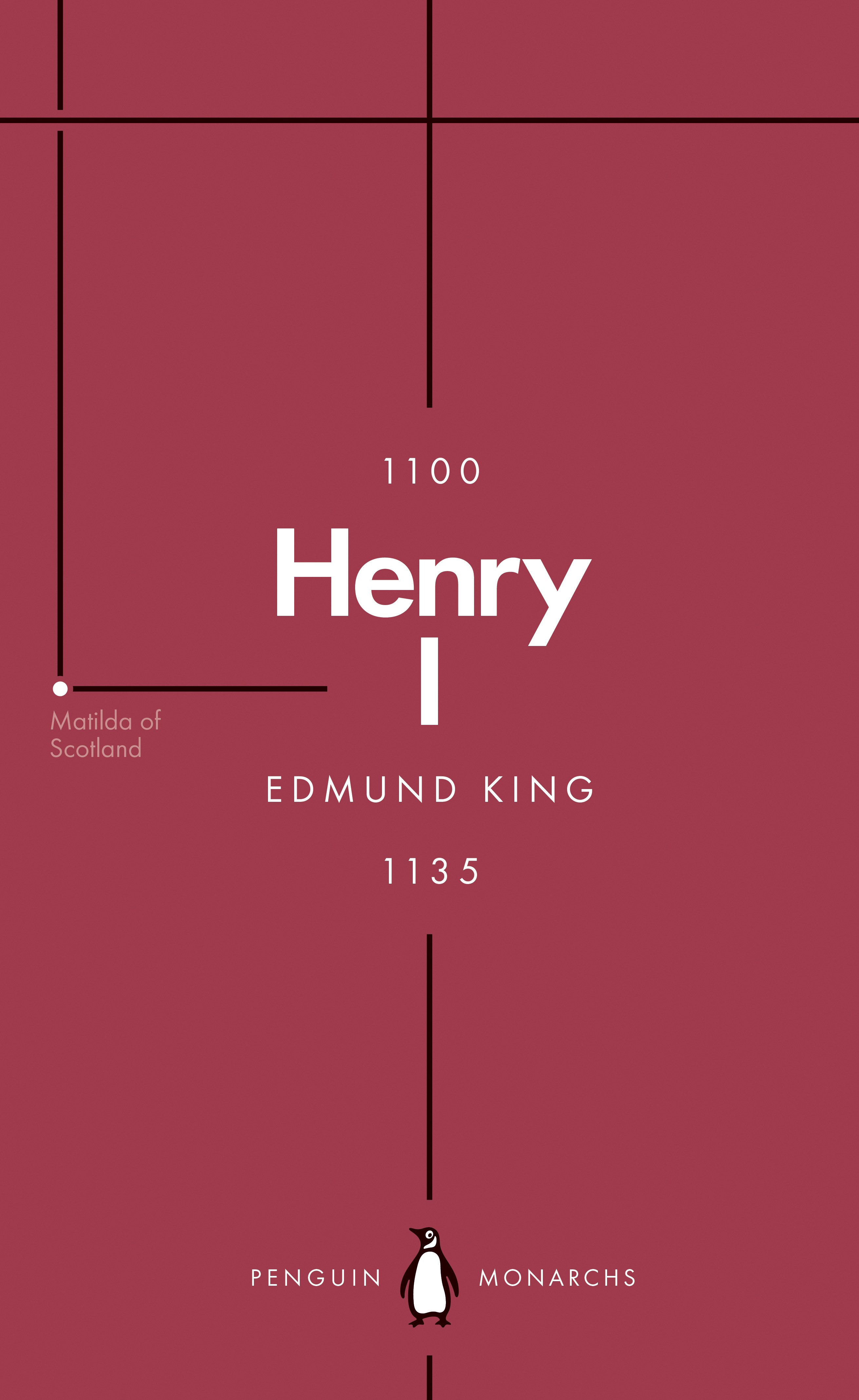 Henry I (Penguin Monarchs) : The Father of His People | King, Edmund