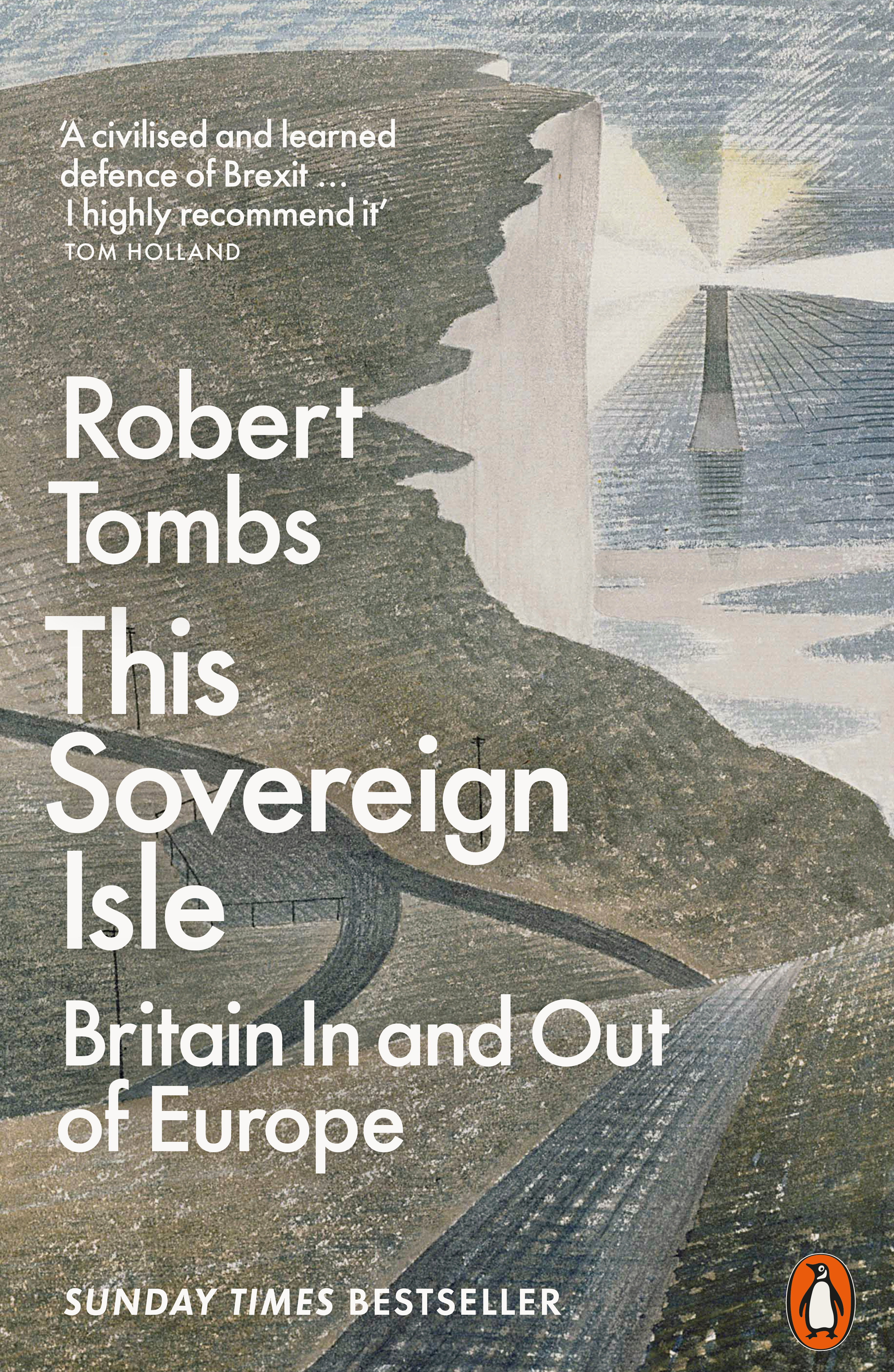 This Sovereign Isle : Britain In and Out of Europe | Tombs, Robert