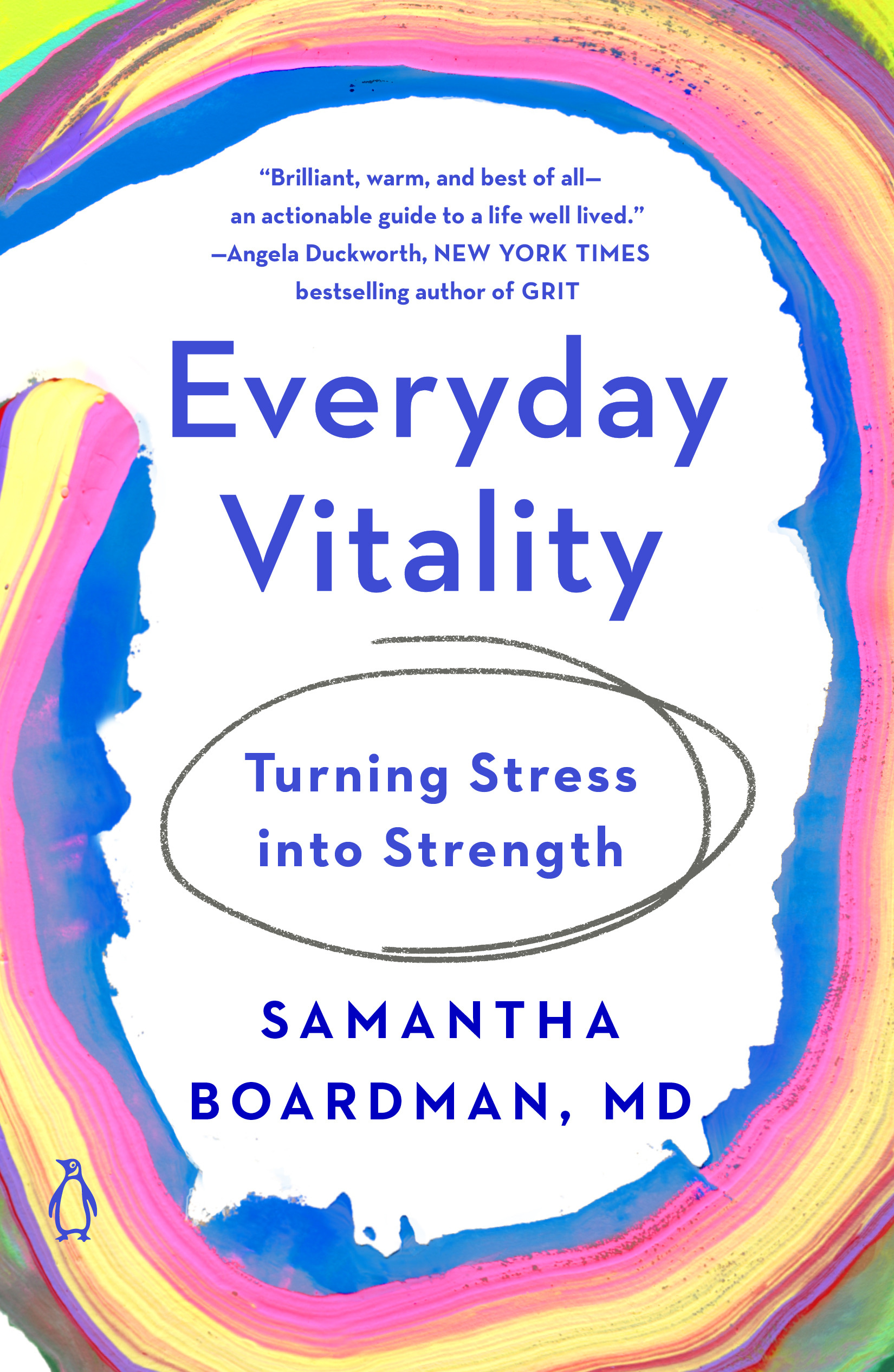 Everyday Vitality : Turning Stress into Strength | Boardman, Samantha
