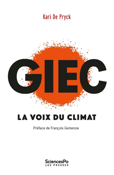 GIEC : la voix du climat | Pryck, Kary