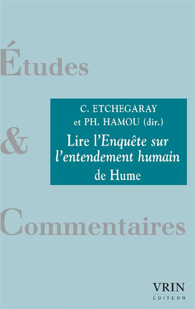Lire l'Enquête sur l'entendement humain de Hume | Etchegaray, Claire
