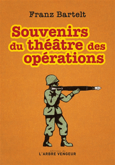 Souvenirs du théâtre des opérations | Bartelt, Franz