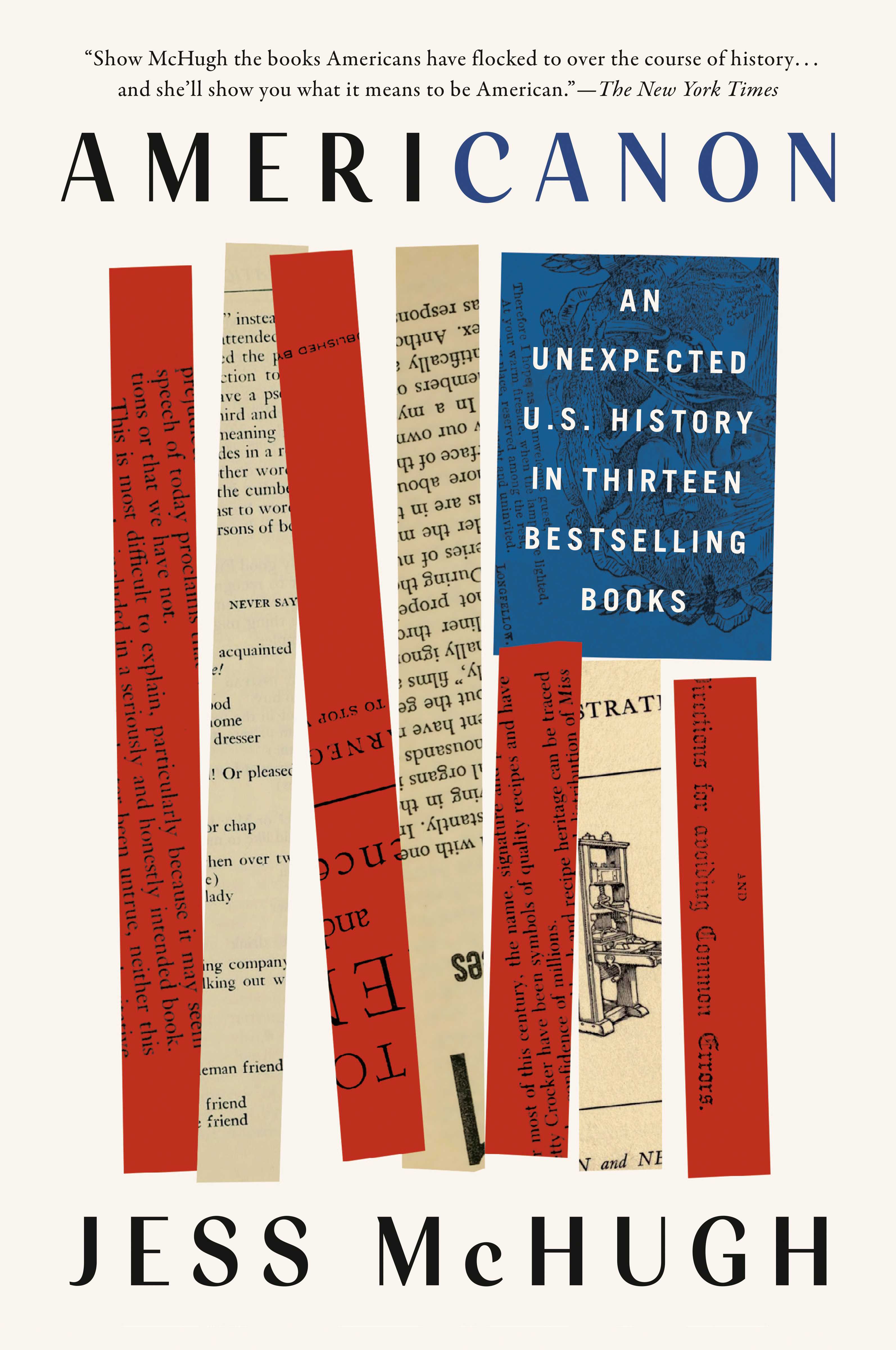 Americanon : An Unexpected U.S. History in Thirteen Bestselling Books | McHugh, Jess