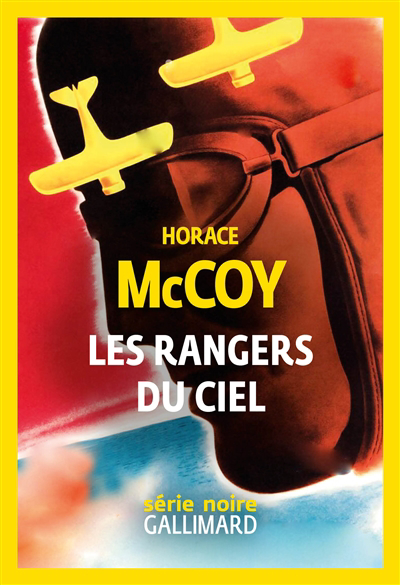 rangers du ciel (Les) | McCoy, Horace
