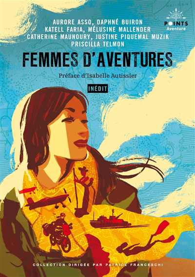 Femmes d'aventures | Autissier, Isabelle