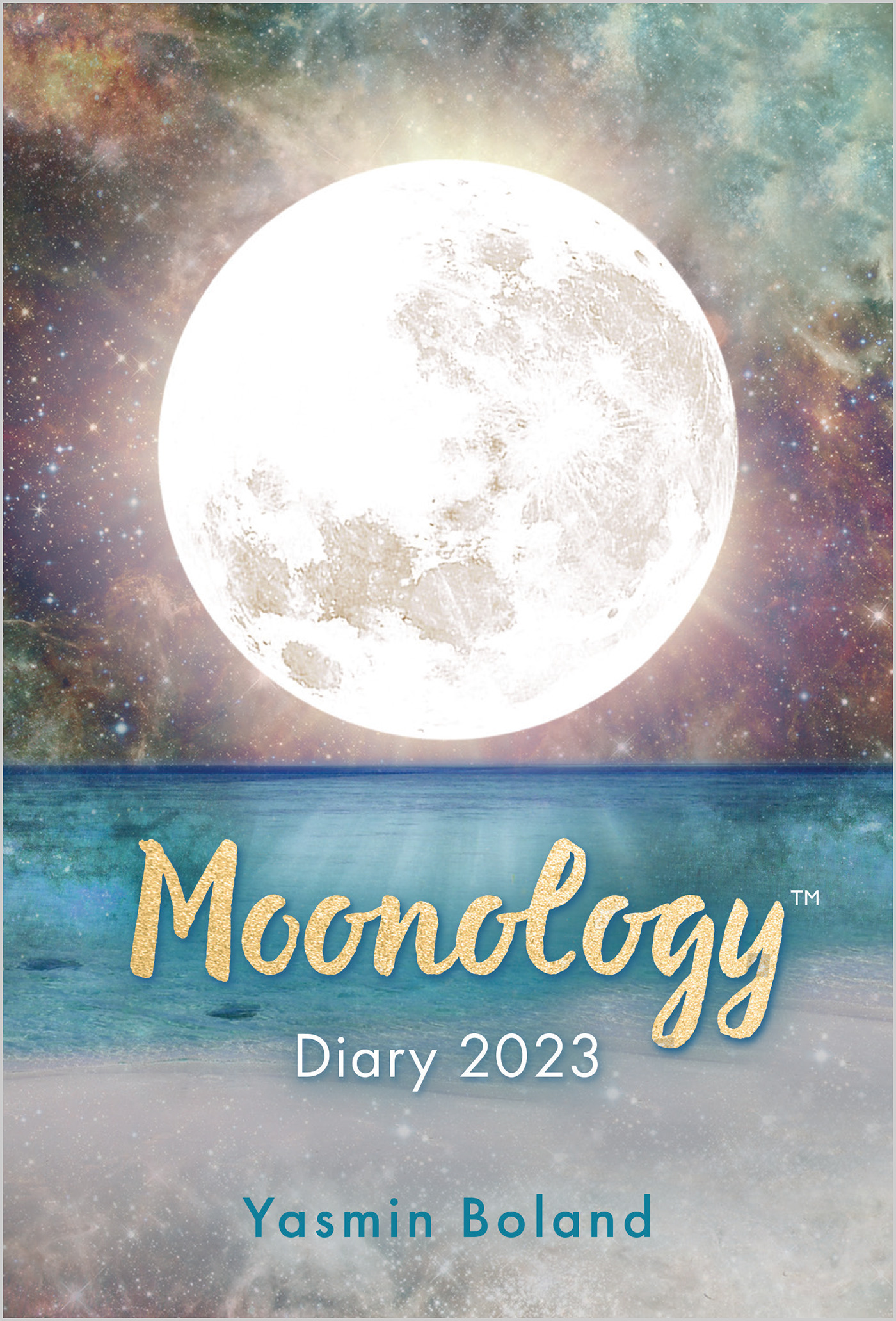 Moonology™ Diary 2023 | Boland, Yasmin
