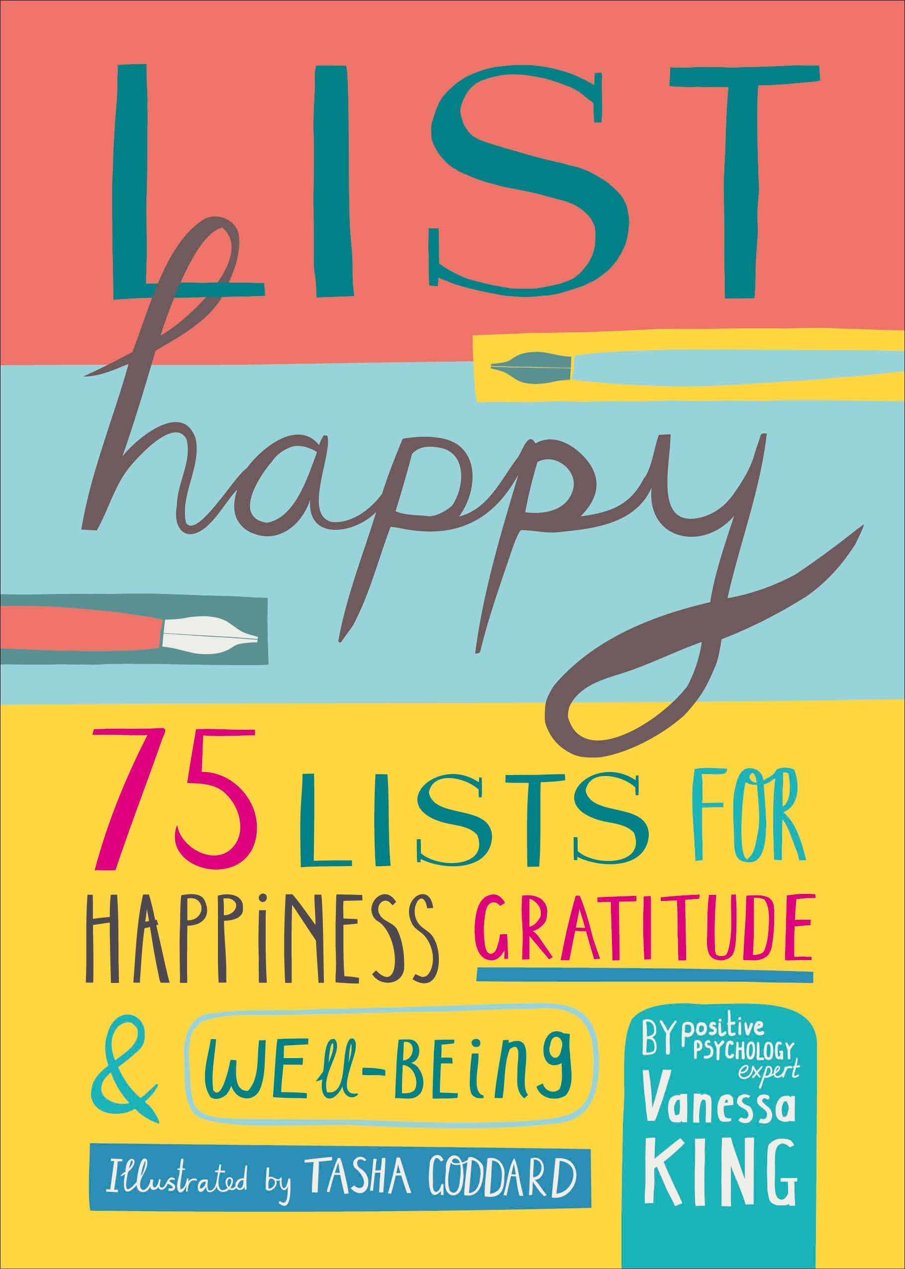 List Happy : 75 Lists for Happiness, Gratitude, and Well-being | King, Vanessa