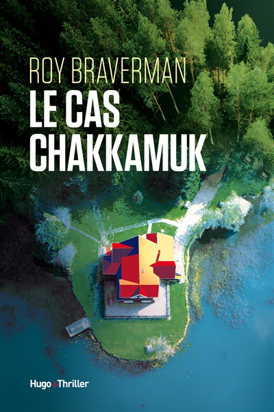 Cas Chakkamuk (Le) | Braverman, Roy