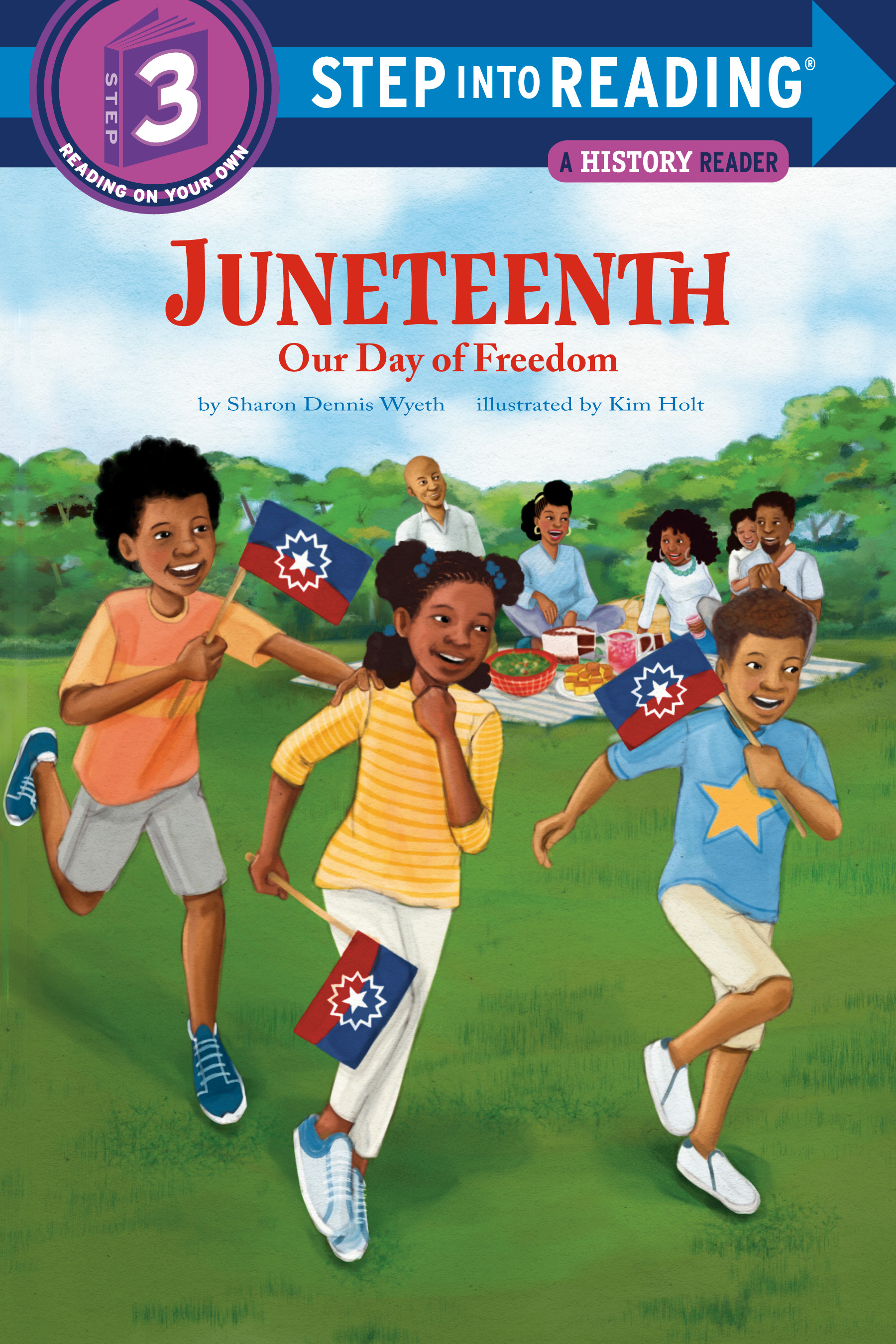 Juneteenth: Our Day of Freedom | Wyeth, Sharon Dennis
