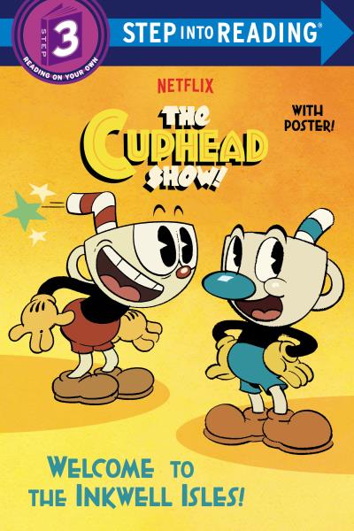 Welcome to the Inkwell Isles! (The Cuphead Show!) | Chlebowski, Rachel