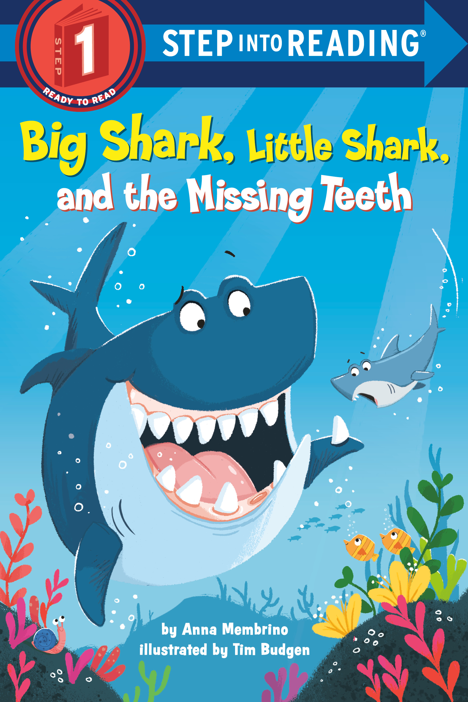 Big Shark, Little Shark, and the Missing Teeth | Membrino, Anna