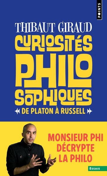 Curiosités philosophiques : de Platon à Russell | Giraud, Thibaut