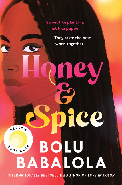 Honey and Spice : A Novel | Babalola, Bolu